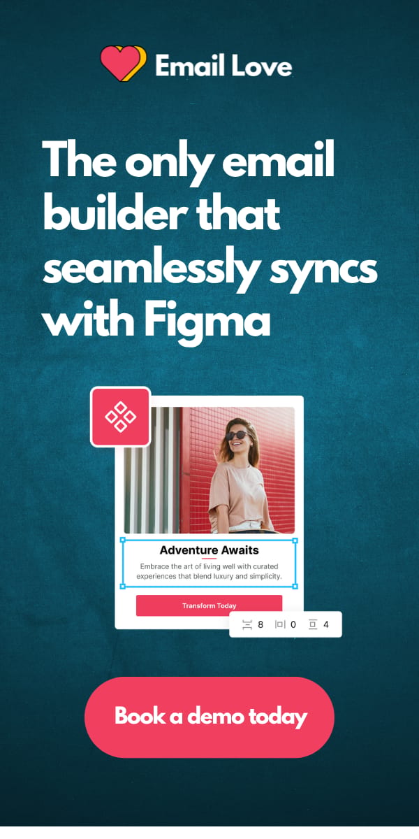 The only email builder that seamlessly syncs with Figma
