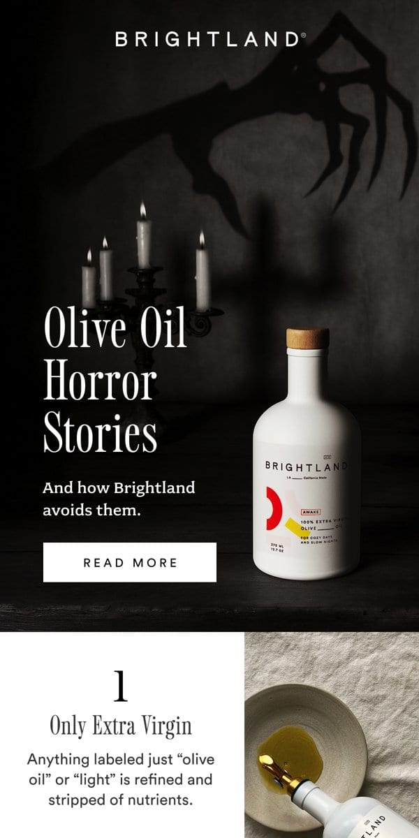 Brightland Halloween email: Olive Oil Horror Stories