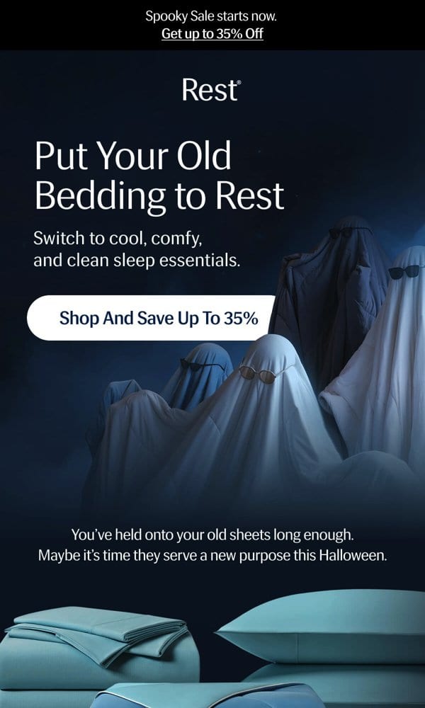 Rest Halloween email: Put Your Old Bedding to Rest