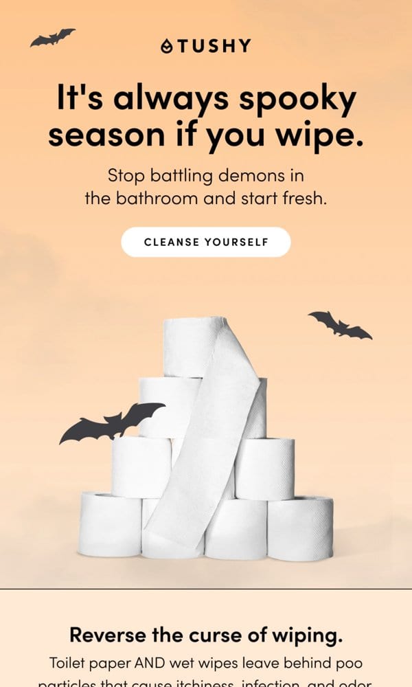 TUSHY Halloween email: It's always spooky season if you wipe