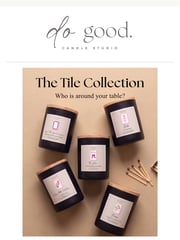 Email Inspiration from Do Good Candle Studio