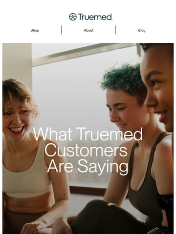 Email Inspiration from Truemed Thumbnail Preview